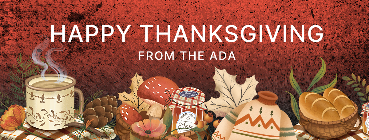 Happy Thanksgiving from the ADA